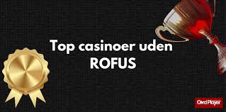 Online Casino Uden ROFUS En Guide til Spiloplevelser